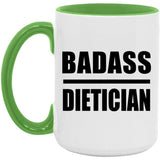 Badass Dietician - 15oz Accent Mug Green
