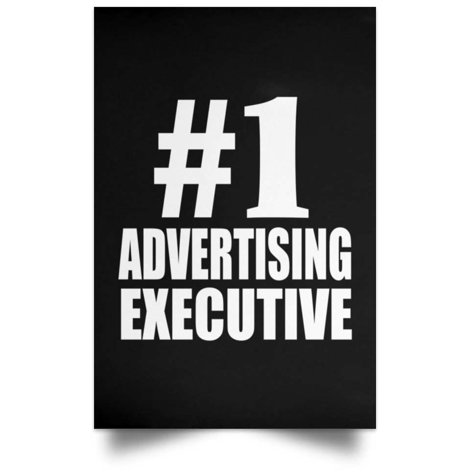Number One #1 Advertising Executive - Poster Portrait