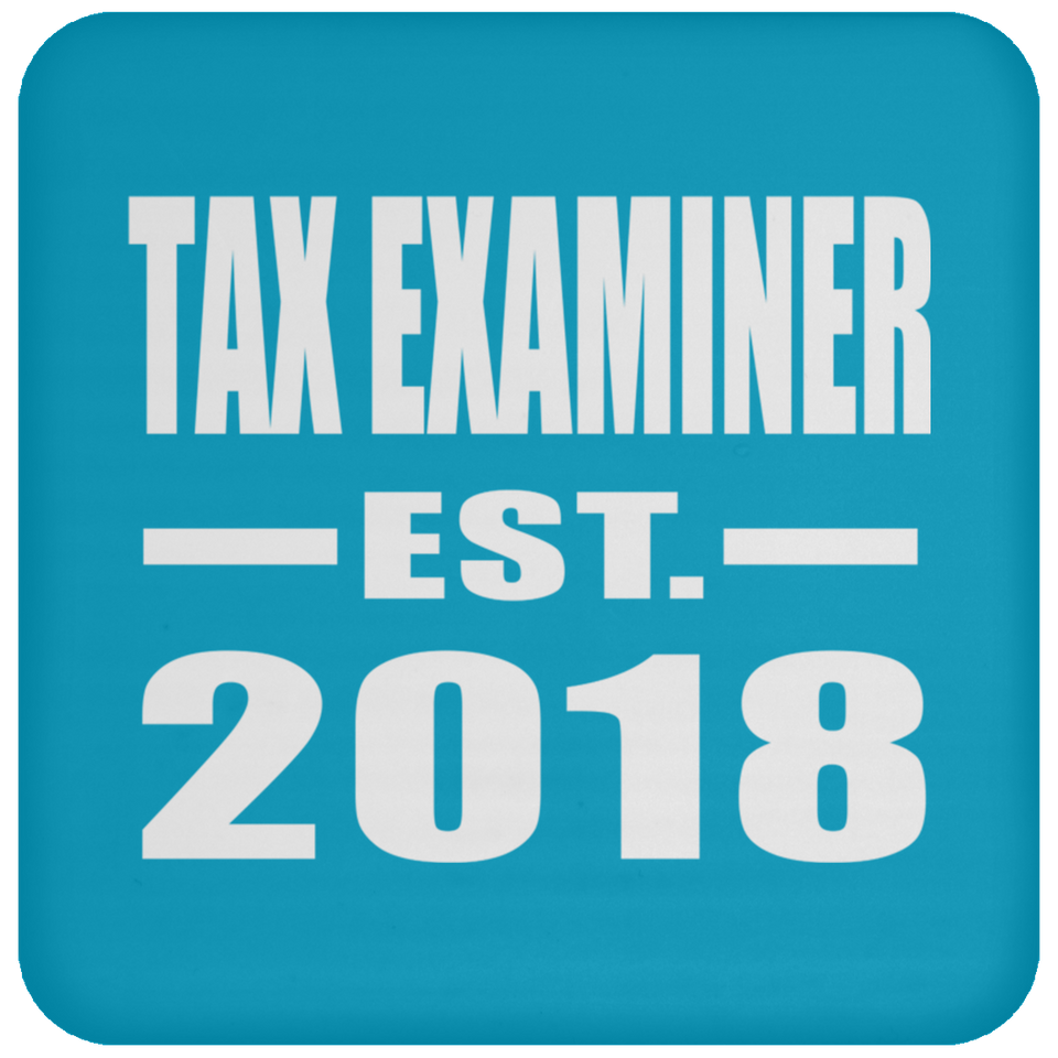 Tax Examiner Established EST. 2018 - Drink Coaster