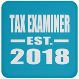 Tax Examiner Established EST. 2018 - Drink Coaster
