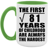 9th Birthday Square Root of 81 Years of Childhood - 15oz Accent Mug Green