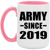 Army Since 2019 - 15oz Accent Mug Pink