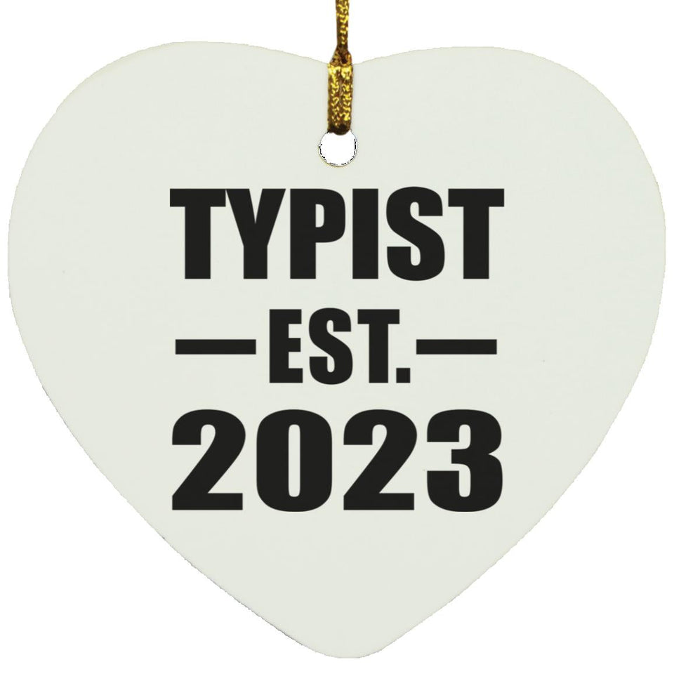 Typist Established EST. 2023 - Heart Ornament