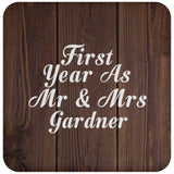 First Year As Mr & Mrs Gardner - Drink Coaster D