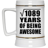 33rd Birthday Square Root of 1089 Years of Being Awesome - Beer Stein