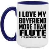 I Love My Boyfriend More Than Flute - 15oz Accent Mug Purple