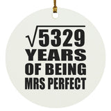 73rd Anniversary Square Root of 5329 Years of Mrs Perfect - Circle Ornament