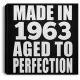 61st Birthday Made In 1963 Aged to Perfection - Canvas Square
