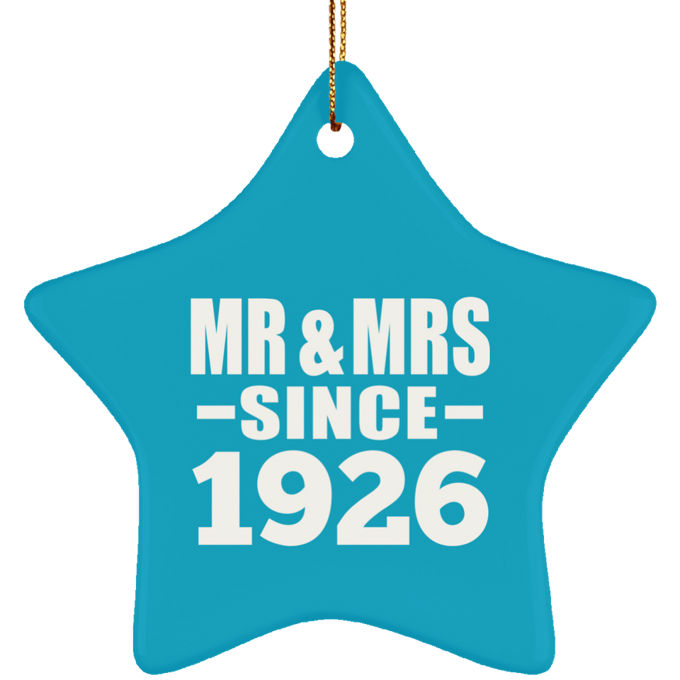 98th Anniversary Mr & Mrs Since 1926 - Star Ornament