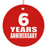 6th Anniversary 6 Years Anniversary - Circle Ornament