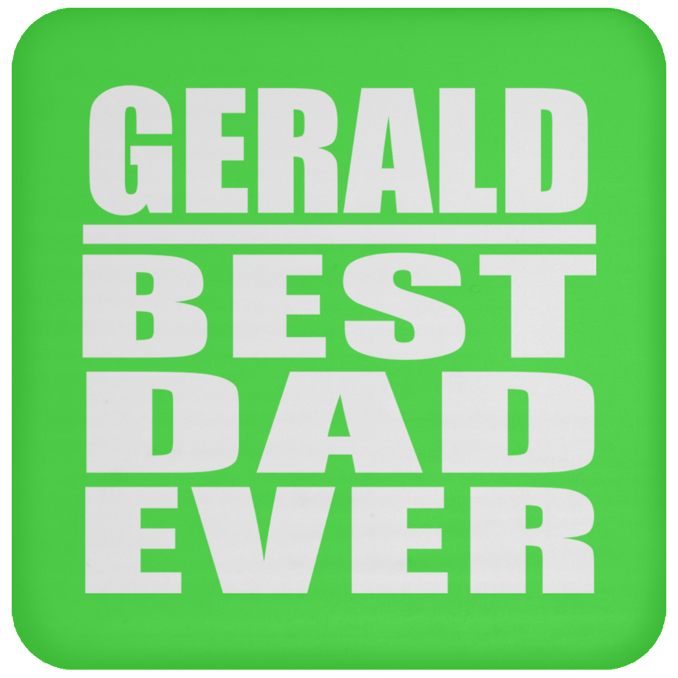 Gerald Best Dad Ever - Drink Coaster