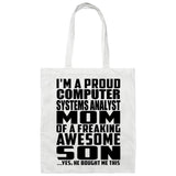 Proud Computer Systems Analyst Mom Of Awesome Son - Tote Bag White