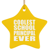 Coolest School Principal Ever - Star Ornament