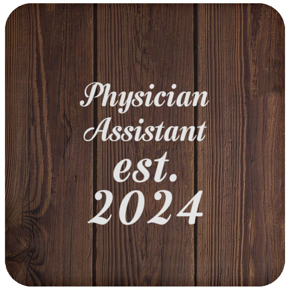 Physician Assistant Established Est. 2024 - Drink Coaster D