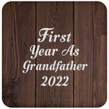 First Year As Grandfather 2022 - Drink Coaster D