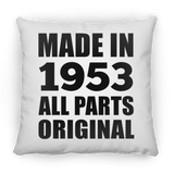 71st Birthday Made in 1953 All Parts Original - Throw Pillow