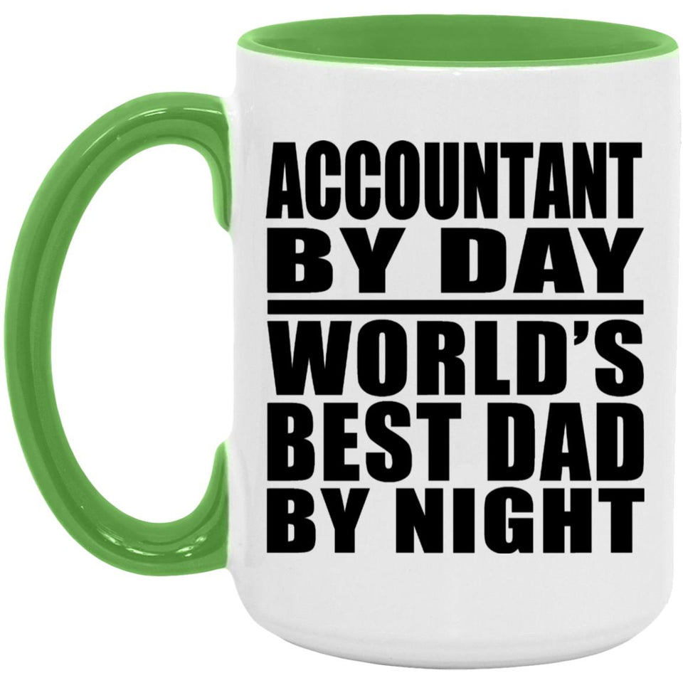 Accountant By Day World's Best Dad By Night - 15oz Accent Mug Green