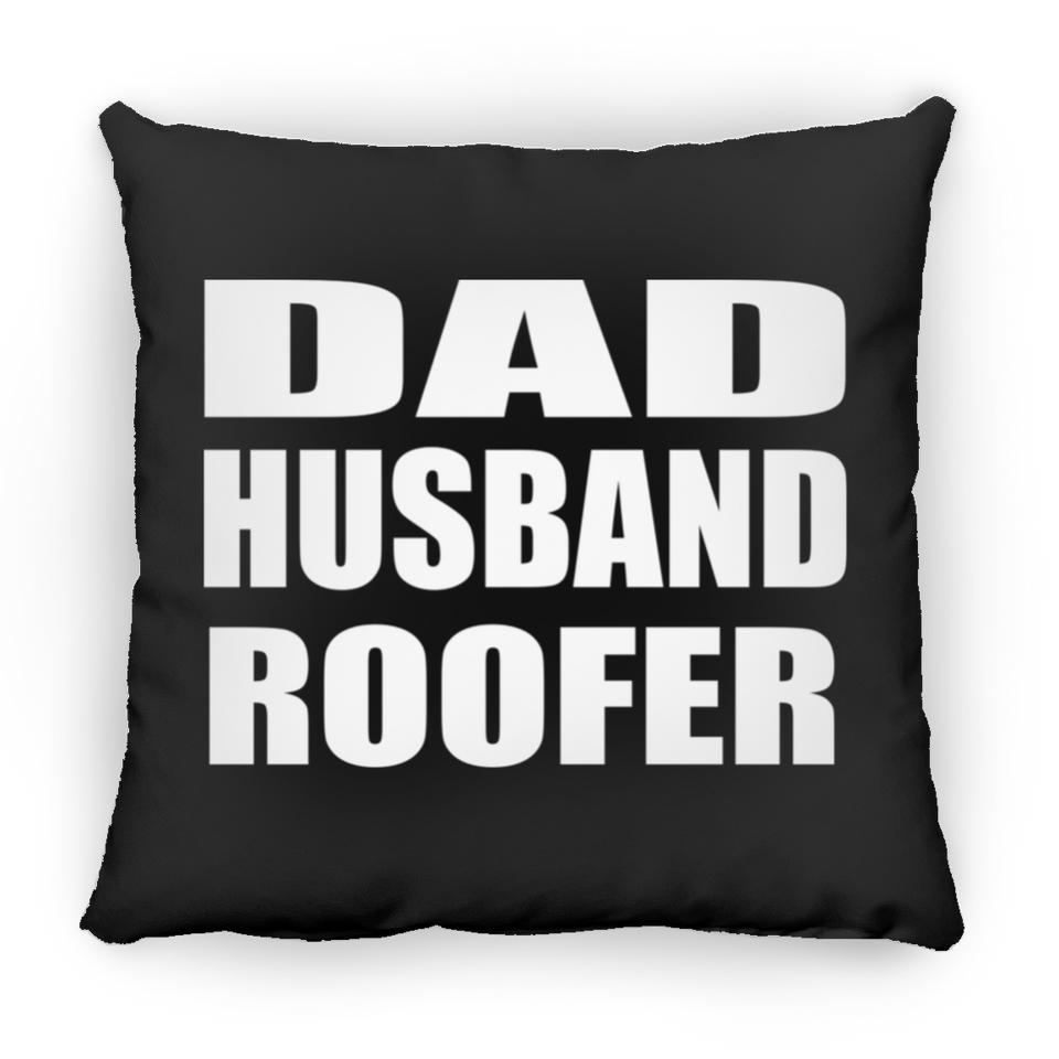 Dad Husband Roofer - Throw Pillow Black