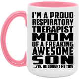 Proud Respiratory Therapist Mom Of Awesome Son - 15oz Accent Mug Pink