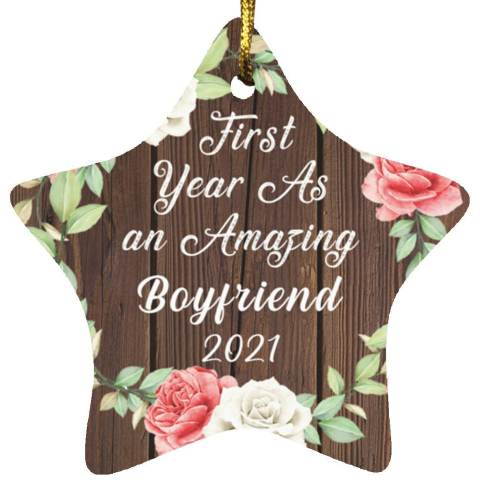First Year As An Amazing Boyfriend 2021 - Star Ornament A