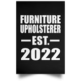 Furniture Upholsterer Established EST. 2022 - Poster Portrait