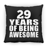 29th Birthday 29 Years Of Being Awesome - Throw Pillow Black