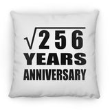 16th Anniversary Square Root of 256 Years Anniversary - Throw Pillow