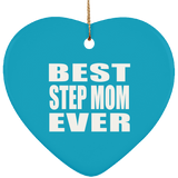 Best Step Mom Ever - Heart Ornament