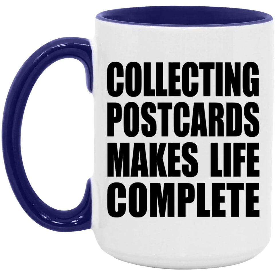 Collecting Postcards Makes Life Complete - 15oz Accent Mug Purple