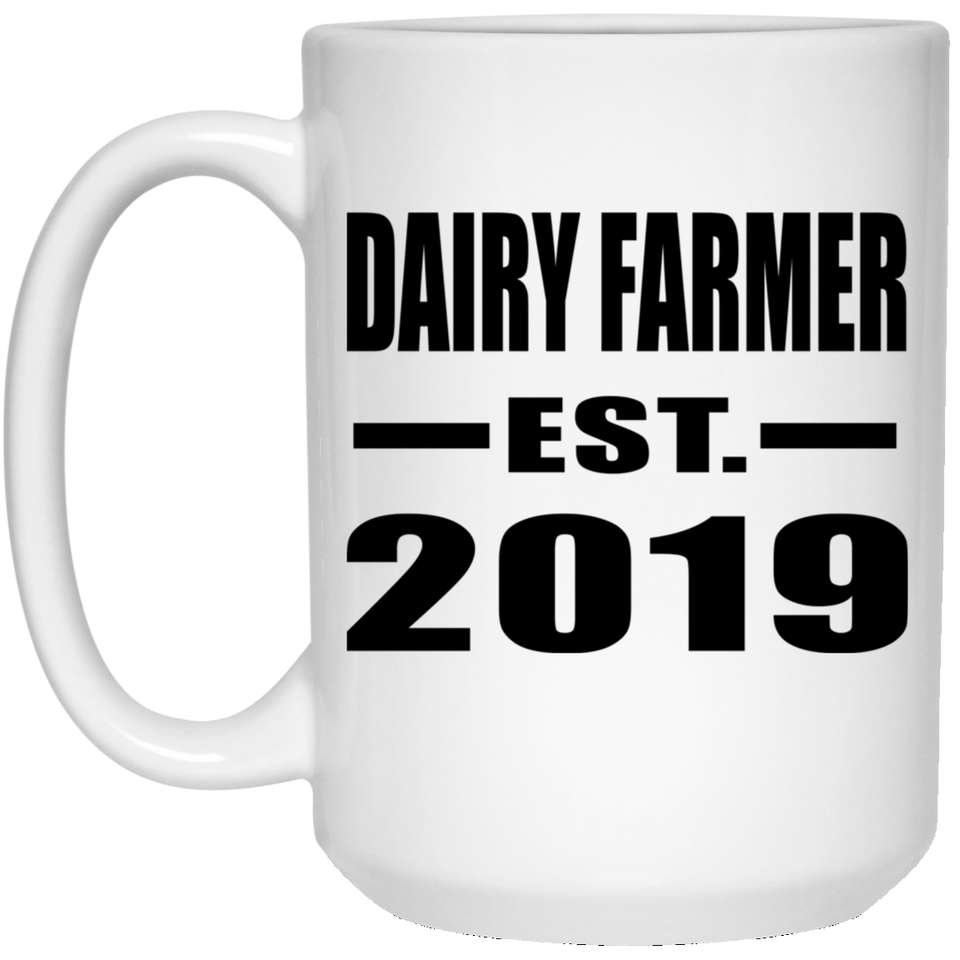 Dairy Farmer Established EST. 2019 - 15oz Coffee Mug