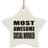 Most Awesome Social Worker - Star Ornament