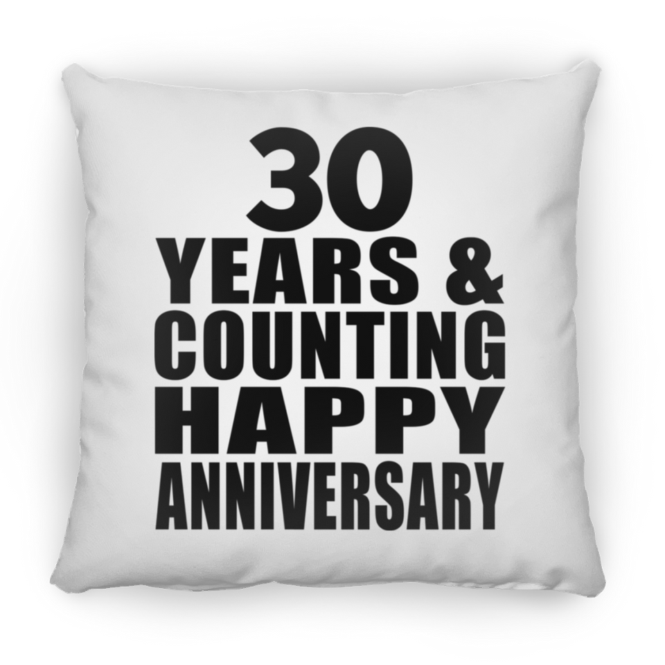 Happy 30th Anniversary 30 Years & Counting - Throw Pillow