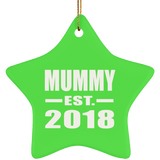 Mummy Established EST. 2018 - Star Ornament