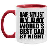 Hair Stylist By Day World's Best Dad By Night - 11oz Accent Mug Red
