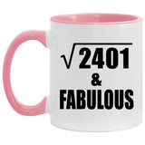 49th Birthday Square Root of 2401 & Fabulous - 11oz Accent Mug Pink