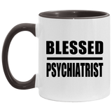 Blessed Psychiatrist - 11oz Accent Mug Black