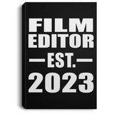 Film Editor Established EST. 2023 - Canvas Portrait