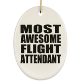 Most Awesome Flight Attendant - Oval Ornament