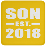Son Established EST. 2018 - Drink Coaster