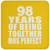 98th Anniversary 98 Years Of Being Mrs Perfect - Coaster