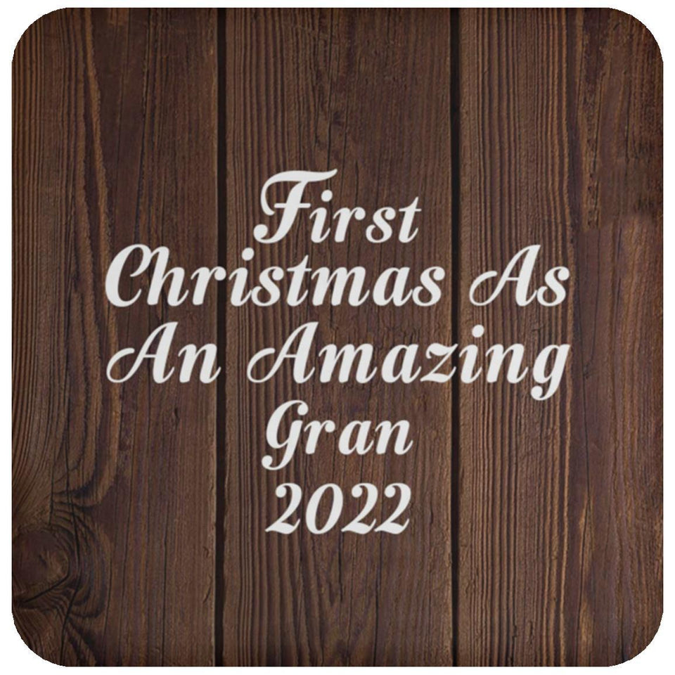 First Christmas As An Amazing Gran 2022 - Drink Coaster D