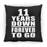 11th Anniversary 11 Years Down Forever to Go - Throw Pillow Black