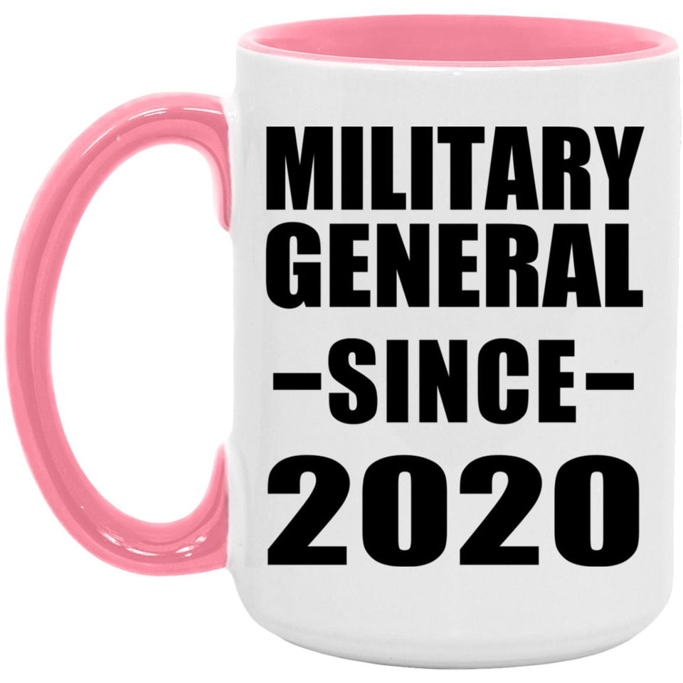 Military General Since 2020 - 15oz Accent Mug Pink