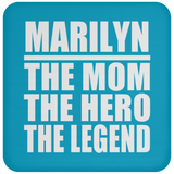 Marilyn The Mom The Hero The Legend - Drink Coaster
