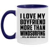 I Love My Boyfriend More Than Windsurfing - 11oz Accent Mug Purple