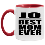 Jo Best Mom Ever - 11oz Accent Mug Red