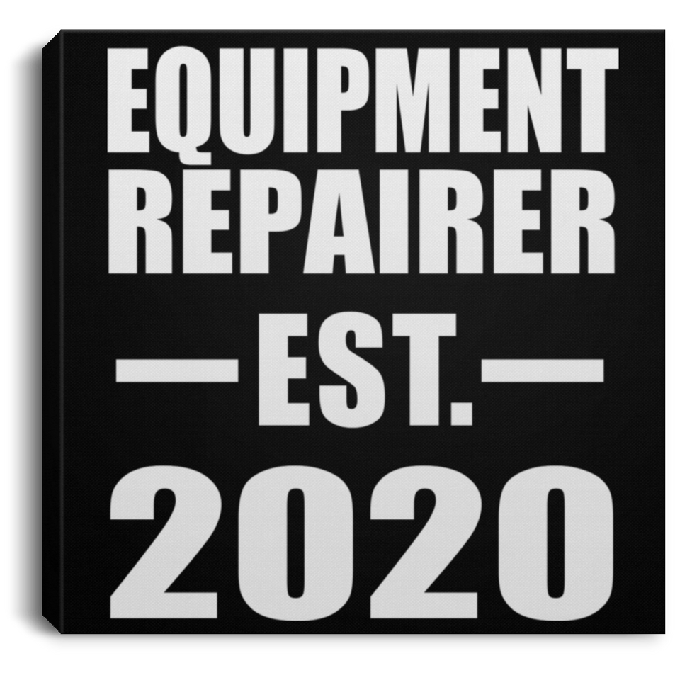 Equipment Repairer Established EST. 2020 - Canvas Square