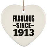 111th Birthday Fabulous Since 1913 - Heart Ornament