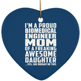 Proud Biomedical Engineer Mom Of Awesome Daughter - Heart Ornament