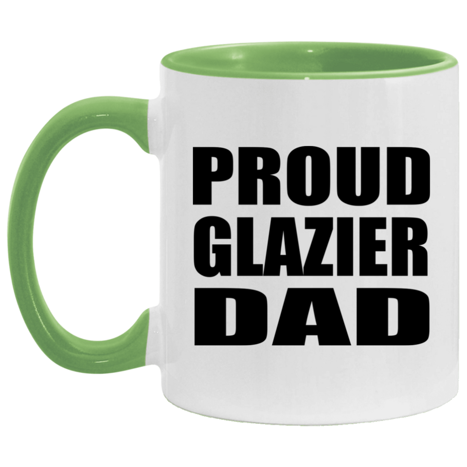 Proud Glazier Dad - 11oz Accent Mug Green